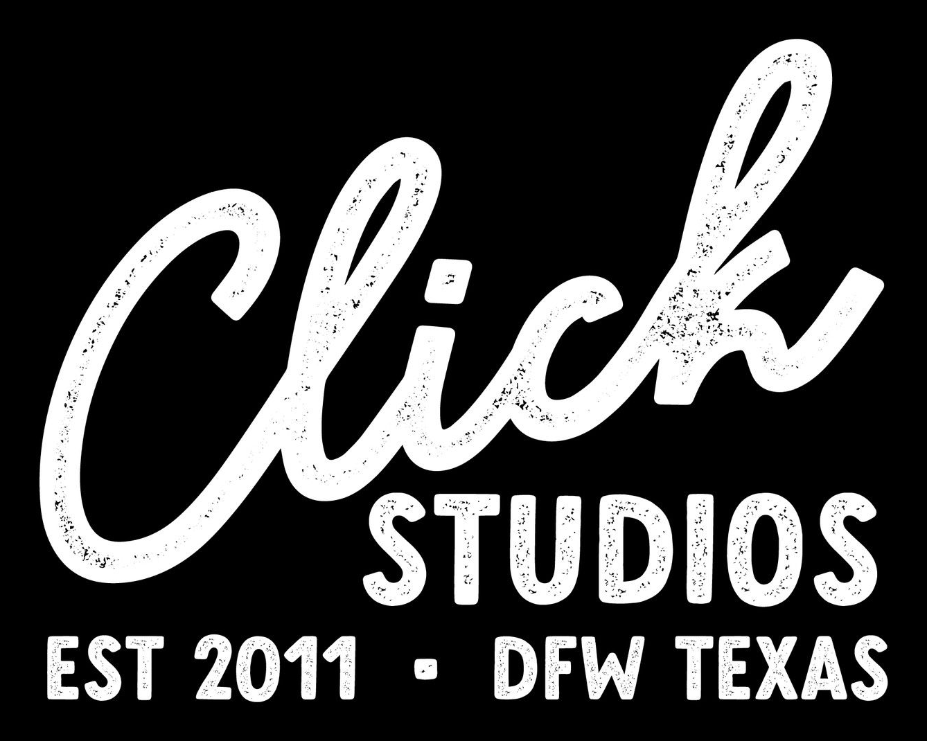 Click Studios. Established 2011. DFW Texas.